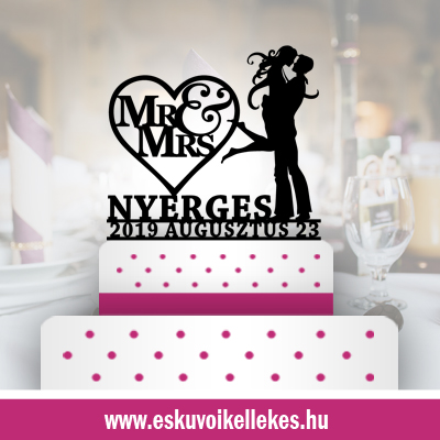 Mr & Mrs esküvői tortadísz (60) + ajándék talapzat